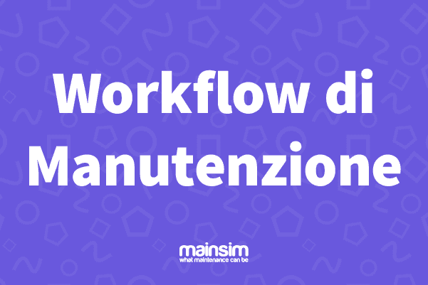 Workflow Di Manutenzione